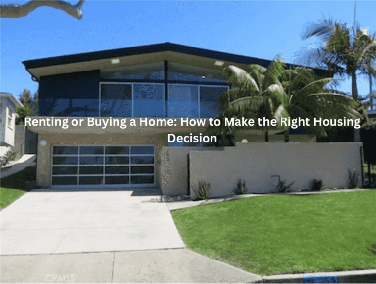 Renting or Buying a Home